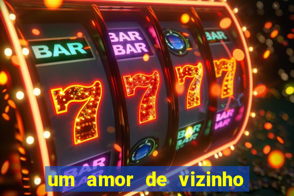 um amor de vizinho karen santos pdf